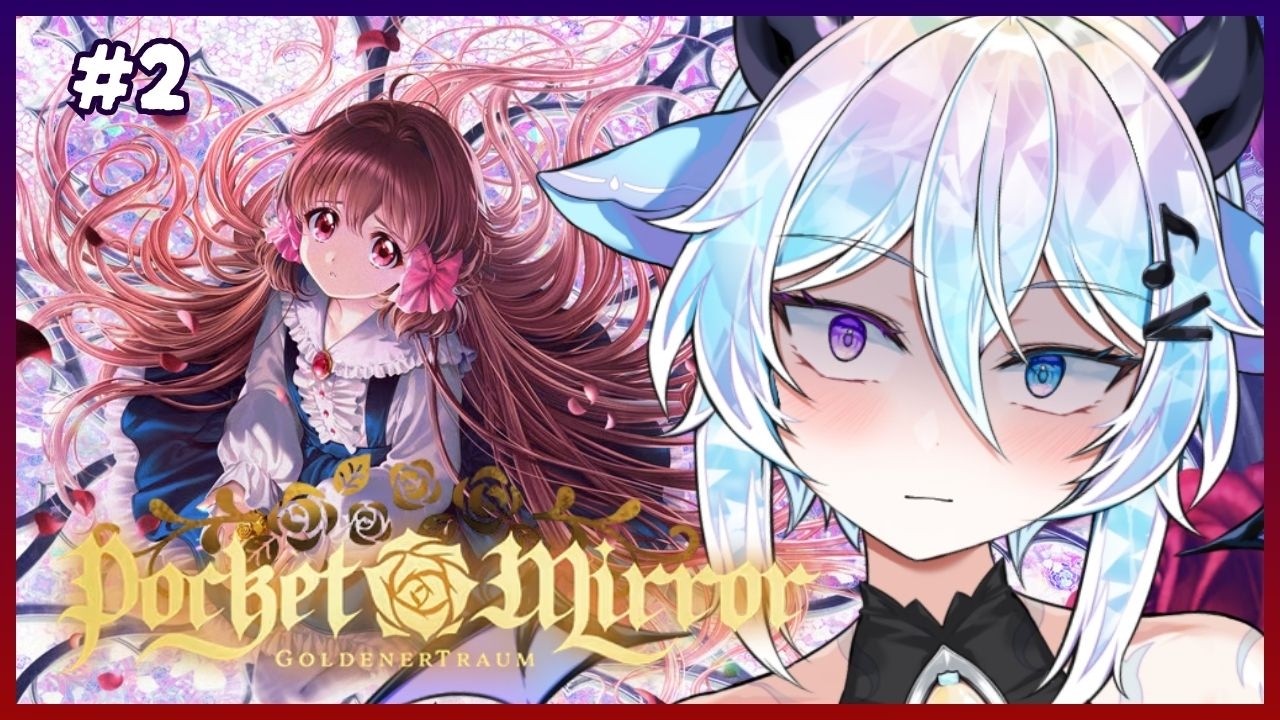 So like who am I anyway???【Pocket Mirror GoldenerTraum | Pt.2】