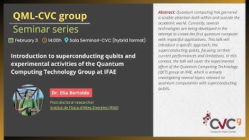 3/2/25 | Introduction to superconducting qubits and experimental activities of the QCT Group at IFAE