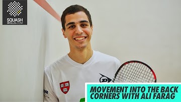 Squash tips: Movement into the back corners with Ali Farag
