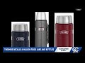Thermos recalls 8 million food jars and bottles over lid safety issue