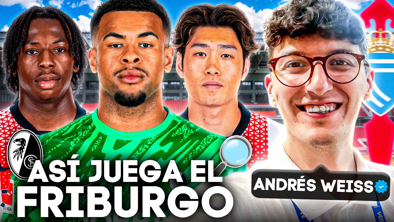 ANALIZAMOS AL FRIBURGO, RIVAL DEL CELTA EN 1/4 DE EUROPA LEAGUE