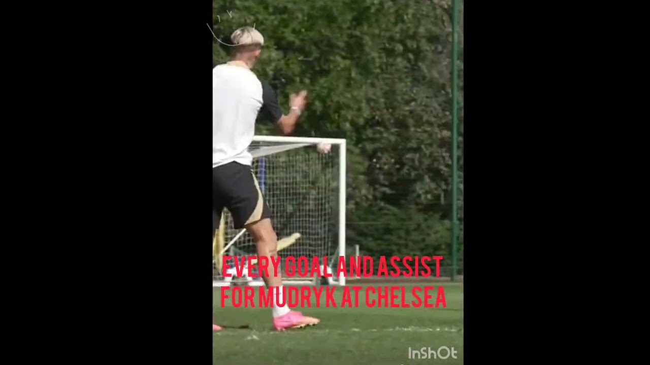 every goal and assist for Mudryk with Chelsea