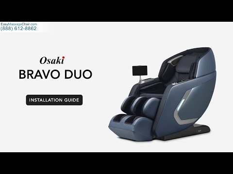 Osaki Bravo Duo Installation & Setup