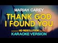 Mariah Carey - Thank God I Found You (KARAOKE Version)