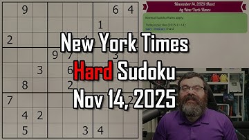 NYT Hard Sudoku Walkthrough | Nov 14, 2025