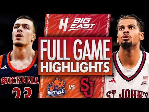 Bucknell vs St. John's  - FULL GAME HIGHLIGHTS | November 20, 2025 | BIG EAST Basketball