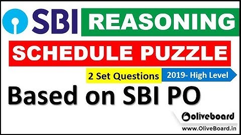 SBI PO based Puzzles NEW TYPE (Schedule Sitting Arrangement) by Oliveboard Test Series