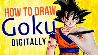 How to Draw GOKU Digitally 🖍 How to Draw GOKU Digitally 🖍