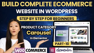 Build Complete eCommerce Website in WordPress Part-10 | Product Category Carousel in Elementor