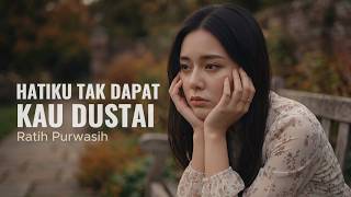Hatiku Tak Dapat Kau Dustai - Ratih Purwasih | Cover by Aini