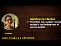 Standard Normal Variate is limiting case of Gamma variate | by Sapna |@billionaireicon3311