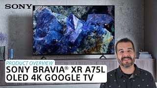 Sony | BRAVIA® XR A75L OLED 4K Google TV - Product Overview