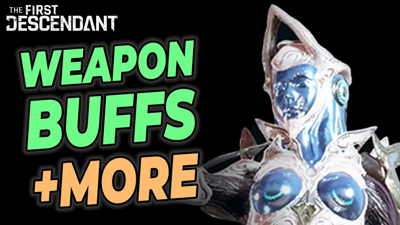 WEAPONS, BATTLE PASS, AND MORE BUFFED | The First Descendant | Season 1