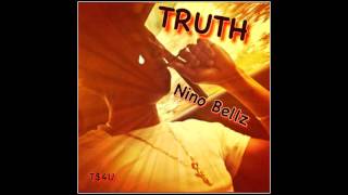 Truth Nino bellz