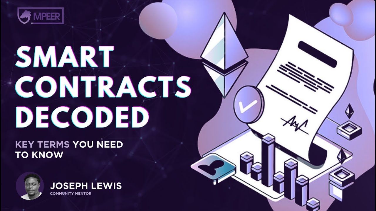 Smart Contracts Decoded - key Terms you need to know | Blockchain ...