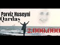 Perviz Huseyni / QARDAS / Officiaı Video 4K  / 2021