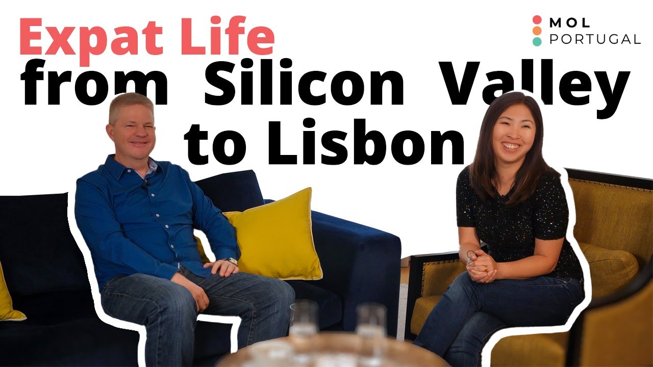 Living in Lisbon Portugal: From Silicon Valley to Lisbon