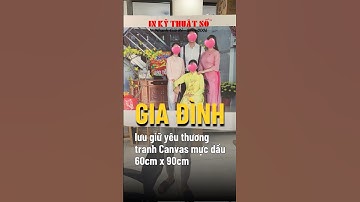 In ảnh gia đình treo tường từ vải Canvas khổ lớn 60x90cm - In Kỹ Thuật Số Since 2006