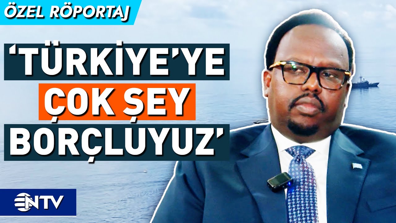 Somali'den Türkiye'ye Teşekkür, 'Türkiye Sayesinde Terörle Mücadelede Başarı Sağladık' | NTV