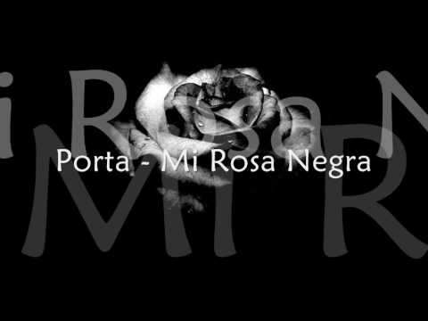 Porta - Mi Rosa Negra(Con Letra)