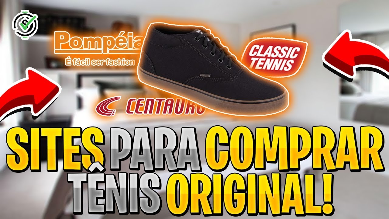 melhores sites para comprar tenis original