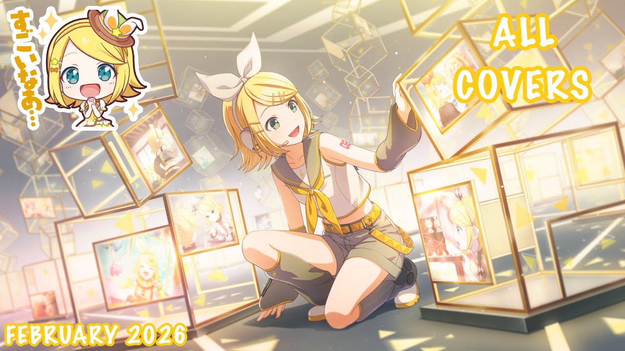 鏡音リン OLD] [FEBRUARY 2026] Kagamine Rin (鏡音 リン) All Alt Vocals - YouTube