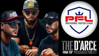 PFL 3: The D'arce Podcast picks and plays. "A Solid Parlay"