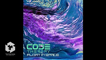 Code Therapy - Float In Space (Live Mix)
