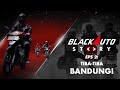 Blackauto story episode 2 tibatiba bandung