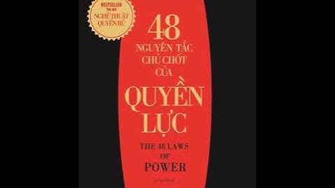 48 Nguyên Tắc Chủ Chốt Của Quyền Lực (Robert Greene) thuviensach.vn - P1. Giới Thiệu (Sách Nói)