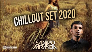 Chillout Mix 2020 by SaLvino Miranda