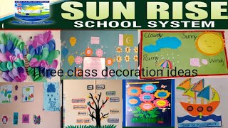 Three Class Decoration Ideas | تھری کلاس ڈیکوریشن | Creative Classroom Setup for Kids
