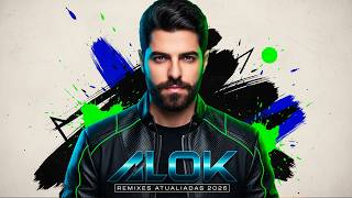 MÚSICAS ELETRÔNICAS 2026 ALOK🔥 MÚSICAS MAIS TOCADAS 2026, DJ ALOK, David Guetta, ALOK MIX MAIO 2026