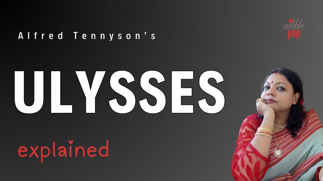 Ulysses | Alfred Tennyson - Line by Line Explanation in English