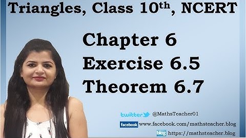 Triangles | Chapter 6 Ex 6.5 Theorem 6.7 | NCERT | Maths Class 10th