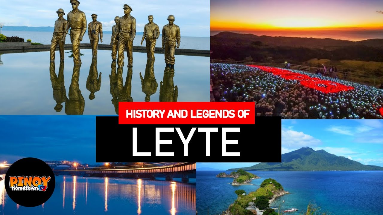 History and Legends of Leyte Philippines