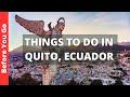 Quito ecuador travel guide 6 best things to do in quito