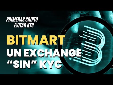 Cómo funciona BitMart el Exchange con KYC poco exigente - funcionalidades, servicios y opinión