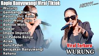 KOPLO BANYUWANGI TERBARU 2026 🔥 Wurung, Pedot Lahir Batin | Full Album Viral Tiktok