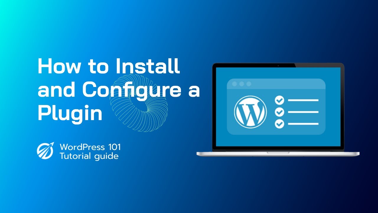 WordPress 101 - Install and Configure a Plugin - YouTube