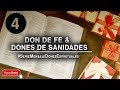 DONES ESPIRITUALES 4# | Don de Fe & Dones de Sanidades