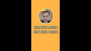Media layoffs are next