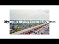 Olympus Stylus Zoom 35-70 mm Sample Images + Review