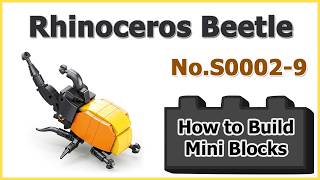 How to Build Rhinoceros Beetle Blocks - LeleBrother World Insect S0002-9 Instructions Specifications