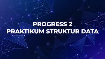 Progress 2 - UAS Praktikum Struktur data