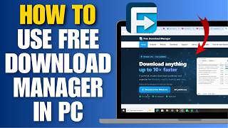 How to Use Free Download Manager | Best Download Manager For PC screenshot 3