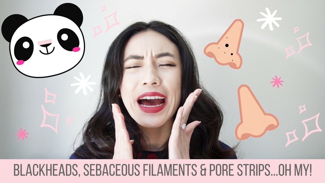 Blackheads, Sebaceous Filaments, Pore Strips OH MY! YouTube