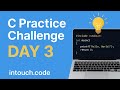 C programming practice challenge Day 3 🔥