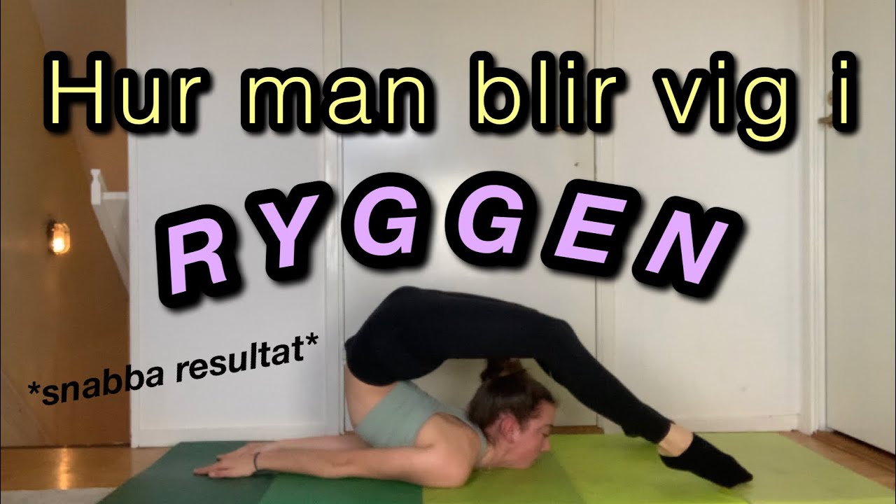 Hur man blir vig i RYGGEN *snabbt*