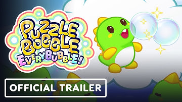 Puzzle Bobble Everybubble! - Official Launch Trailer